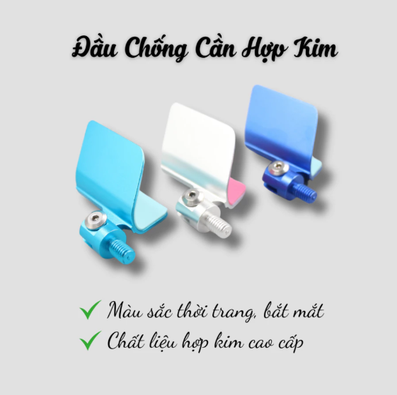 Đầu Chống Cần Hợp Kim